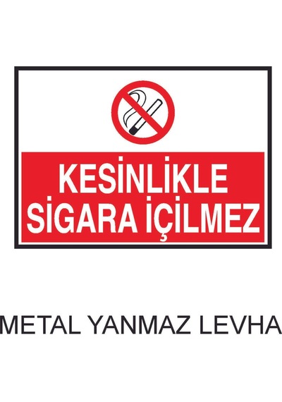 Kesinlikle Sigara İçilmez Metal Uyarı Levhası