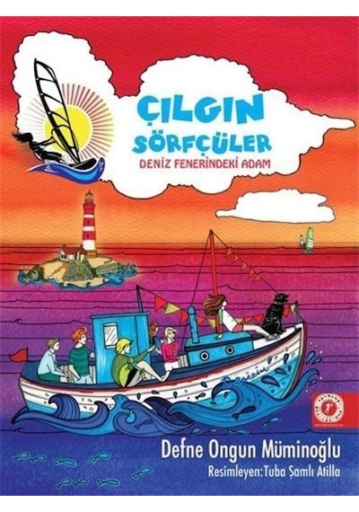 Çılgın Sörfçüler 2 - Deniz Fenerindeki Adam - Defne Ongun Müminoğlu - Artemis Çocuk