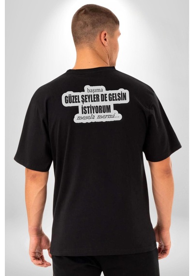 Başıma Güzel Şeylerde Gelsin İstiyorum Mesela Mermi Yazılı Pamuklu Unisex Oversize Sırt Dijital Baskılı Siyah T-shirt Siyah