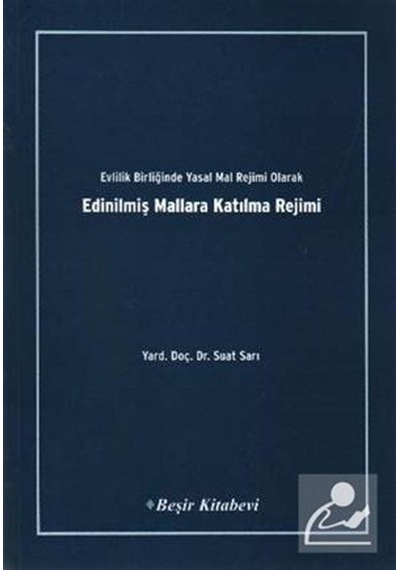 Evlilik Birliğinde Yasak Mal Rejimi Olarak Edinilmiş Mallara K...