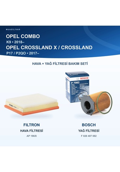 Opel Combo K9 / Opel Crossland X / Crossland P17, P2qo Hava+yağ Filtre Bakım Seti