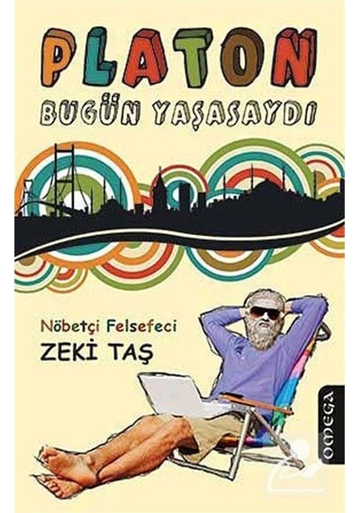 Platon Bugün Yaşasaydı - Zeki Taş - Omega