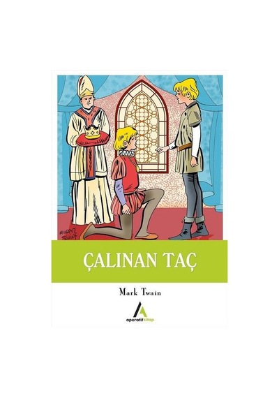 Çalınan Taç - Mark Twain - Aperatif Kitap
