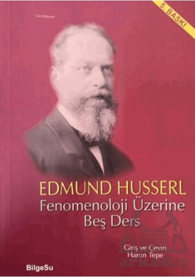 Fenomenoloji Üzerine Beş Ders Ciltli Bilgesu Yayıncılık