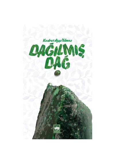 Dağılmış Dağ Kudret Ayşe Yılmaz