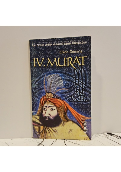 Iv. Murat, Opera / 3 Perde