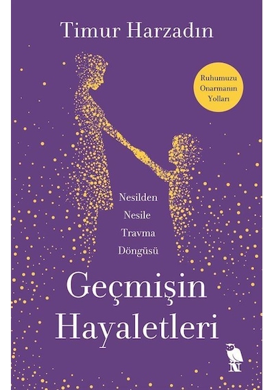 Geçmişin Hayaletleri - Timur Harzadın - Nemesis Kitap