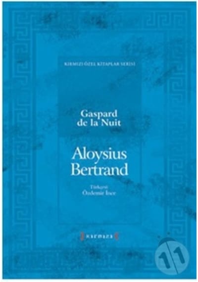 Gaspard De La Nuit. Aloysius Bertrand