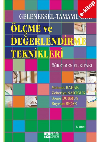 Geleneksel-tamamlayıcı Ölçme Ve Değerlendirme Teknikleri Öğretmen El Kitabı E-kitap