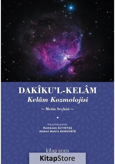 Dakikul - Kelam: Kelam Kozmolojisi - Metin Seçkisi- Kitap Arası