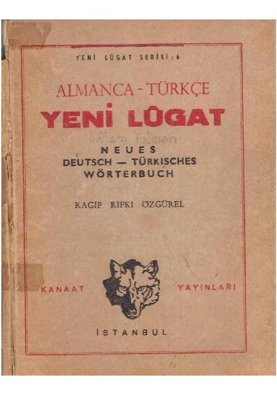 Almanca - Türkçe Yeni Lûgat- Neues - Deutsch - Türkisches - Wörterbuch - Ragıp Rıfkı Özgürel 2.el