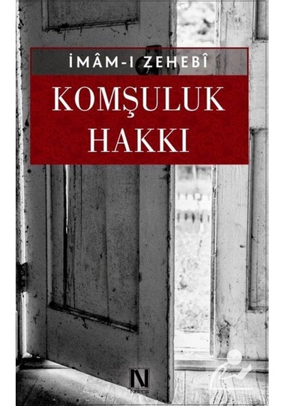 Komşuluk Hakkı / İmam Zehebi 9786059901048