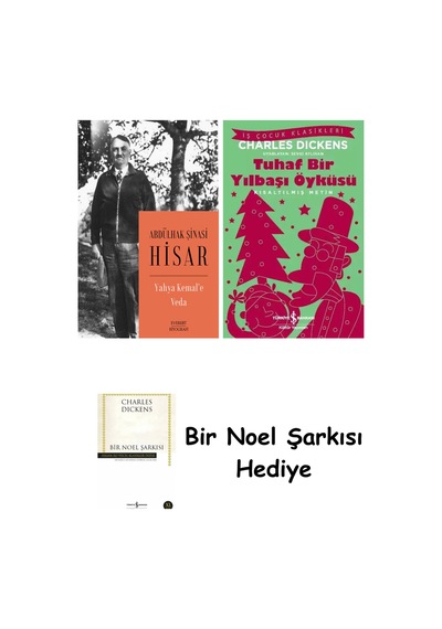 Yahya Kemal E Veda + Tuhaf Bir Yılbaşı Öyküsü + Bir Noel Şarkısı