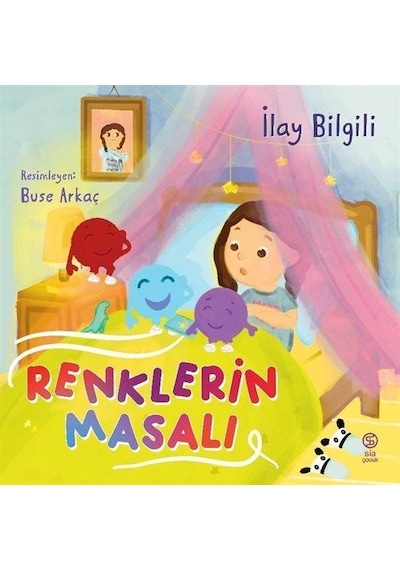 Renklerin Masalı / İlay Bilgili