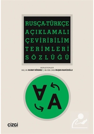 Rusça-türkçe Açıklamalı Çeviribilim Terimleri Sözlüğü / Nuray ...