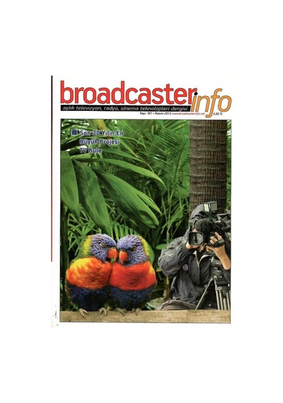Broadcasterinfo: Aylık Televizyon, Radyo, Sinema Teknolojileri Dergisi -son 30 Yılın En Büyük Projesi Tv Kule Sayı: 101-kasım 2012 Retro Koleksiyon Eski Baskı Broadcasterinfo: Aylık Televizyon, Radyo, Sinema Teknolojileri Dergisi -son 30 Yılın En Büyük Projesi Tv Kule Sayı: 101-kasım 2012 Retro Koleksiyon Eski Baskı