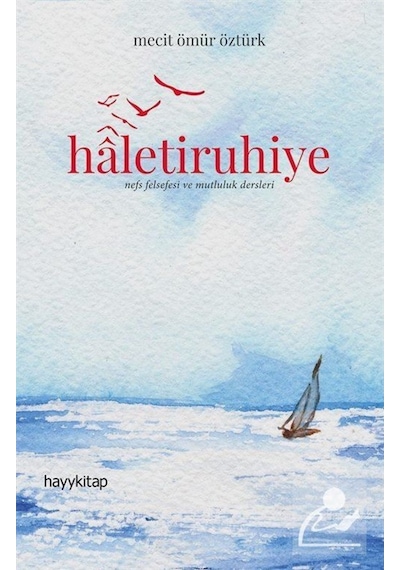 Haletiruhiye / Mecit Ömür Öztürk 9786052214237