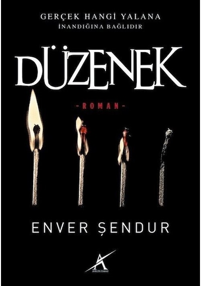 Düzenek - Enver Şendur - Avrupa Yakası Yayınları