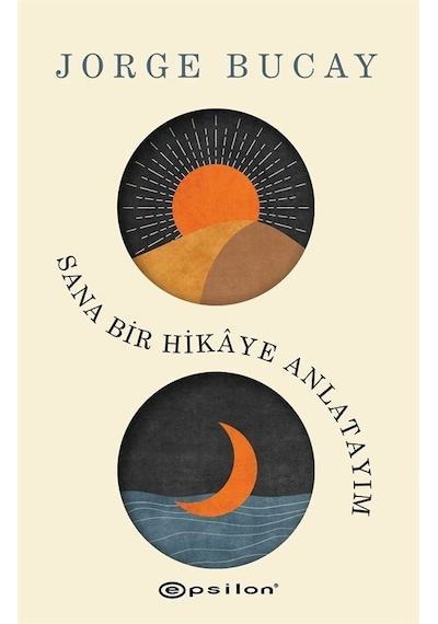 Sana Bir Hikaye Anlatayım - Jorge Bucay - Epsilon Yayınevi
