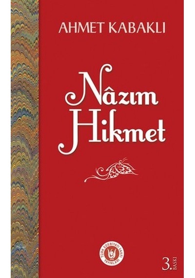 Nazım Hikmet - Ahmet Kabaklı - Türk Edebiyatı Vakfı Yayınları