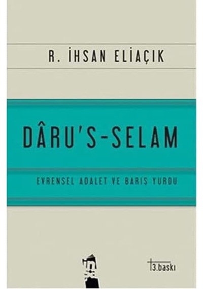 Daru S - Selam: Evrensel Adalet Ve Barış Yurdu