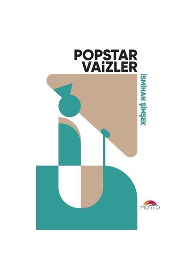 Popstar Vaizler - İsmihan Şimşek - Motto Yayınları
