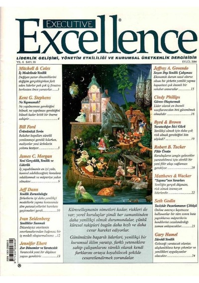 Executive Excellence - Liderlik Gelişimi Yönetim Etkililiği Ve Kurumsal Üretkenlik Dergisi Eylül 2004 Yıl 8: Sayı 90 Retro Eski Basım Koleksiyon