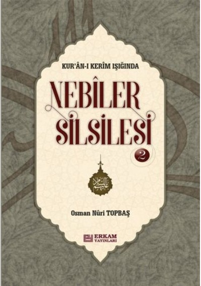 Nebiler Silsilesi - 2 (Ciltli) - Osman Nuri Topbaş 9786053025122