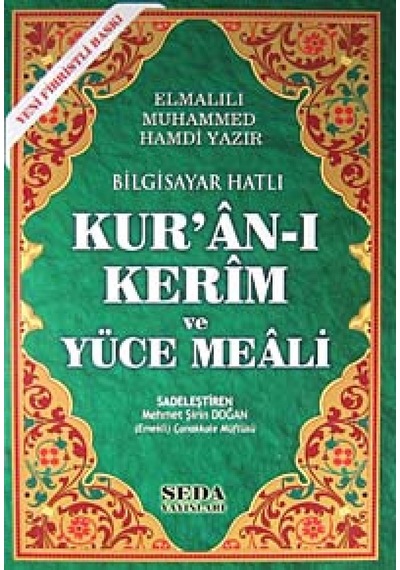 Bilgisayar Hatlı Kur'an-ı Kerim ve Yüce Meali (Rahle Boy Kod:150) - Elmalılı Muhammed Hamdi Yazır - Seda Yayınları