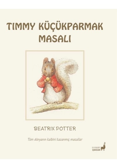 Beatrix Potter Masalları 17 - Timmy Küçükparmak Masalı