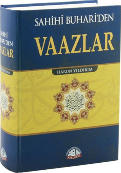 Sahihi Buhari'den Vaazlar  - Harun Yıldırım  - Sağlam Yayınevi