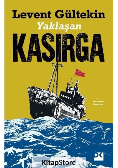 Yaklaşan Kasırga / Levent Gültekin