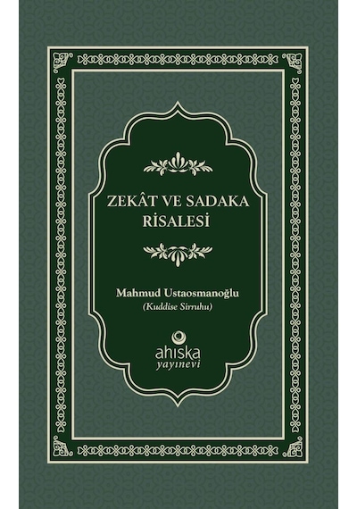 Zekat ve Sadaka Risalesi  - Mahmut Usta Osmanoğlu  - Ahıska Yayınevi