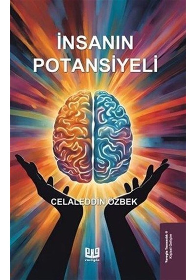 İnsanın Potansiyeli / Celaleddin Özbek