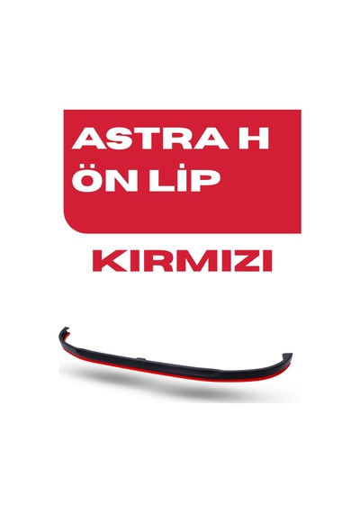 Astra H Lip Kırmızı Plastik Dil Ön Ek Universal
