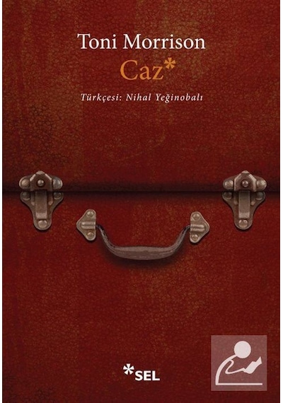 Caz - Toni Morrison - Sel Yayıncılık