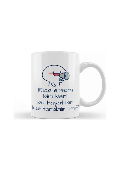 Rica Etsem Biri Bu Hayattan Beni Kurtarabilir Mi Kupa Bardak Porselen Karışık
