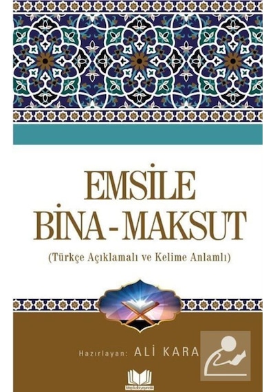 Emsile Bina - Maksud / Ali Kara 9786052056271