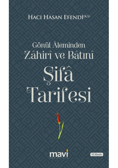 Gönül Aleminden Zahiri Ve Batıni Şifa Tarifesi / Hacı Hasan Ef...