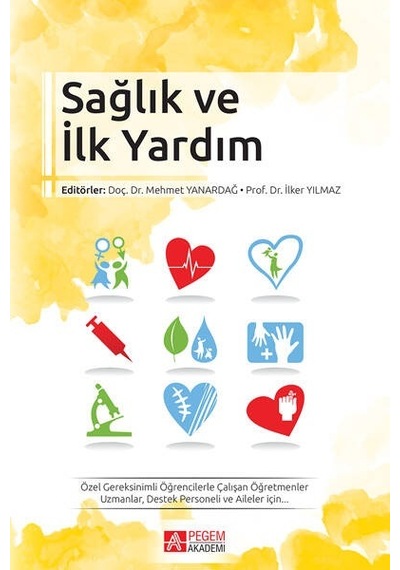 Sağlık ve İlk Yardım - Pegem Akademi Yayıncılık