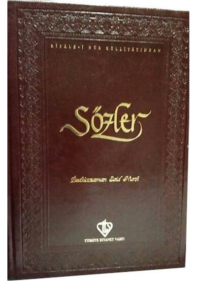 Sözler - Bediüzzaman Said Nursi - Türkiye Diyanet Vakfı Yayınları
