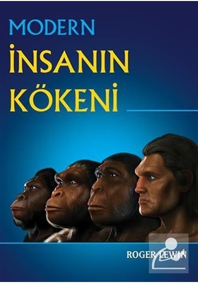 Modern Insanın Kökeni / Roger Lewin