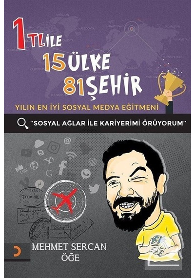 1 TL ile 15 Ülke 81 Şehir - Mehmet Sercan Öğe - Cinius