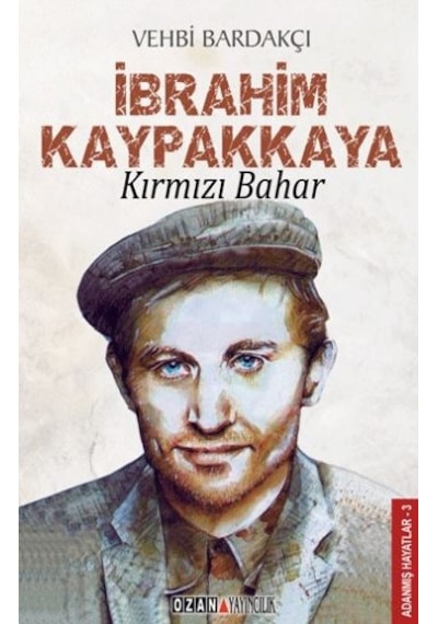 Kırmızı Bahar - İbrahim Kaypakkaya