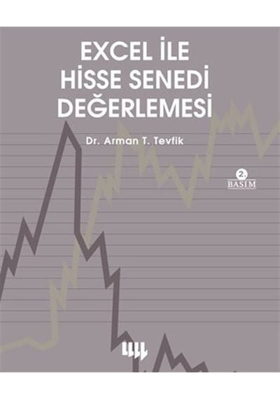 Excel ile Hisse Senedi Değerlemesi - Arman T. Tevfik - Literatür Yayıncılık