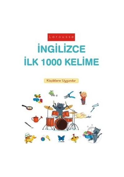 Larousse İngilizce İlk 1000 Kelime - Caroline Modeste - Mavi Kelebek