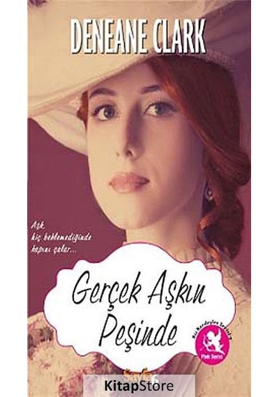 Gerçek Aşkın Peşinde - Deneane Clark - Sayfa 6