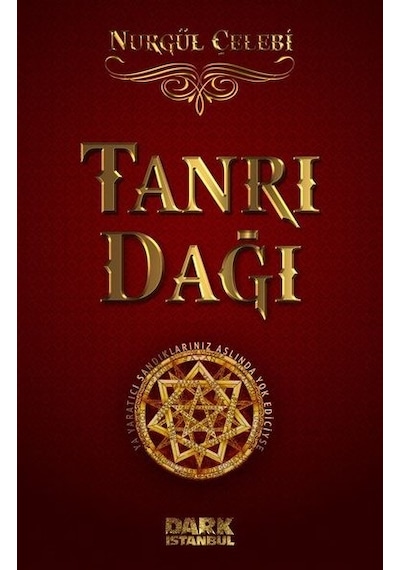 Tanrı Dağı - Nurgül Çelebi - Dark İstanbul