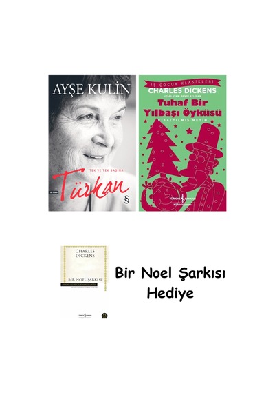Türkan + Tuhaf Bir Yılbaşı Öyküsü + Bir Noel Şarkısı