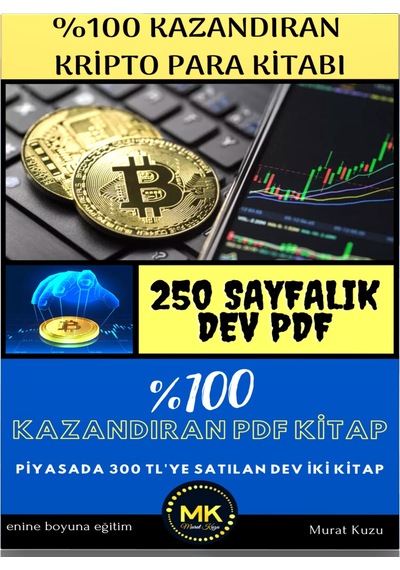 Yüzde Yüz Kazandıran Kripto Para Kitabı